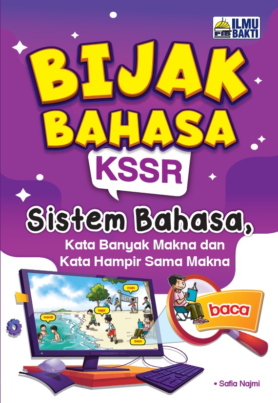 Bijak Bahasa KSSR Sistem Bahasa, Kata Byk Makna & Kata Hampir Sama Makna