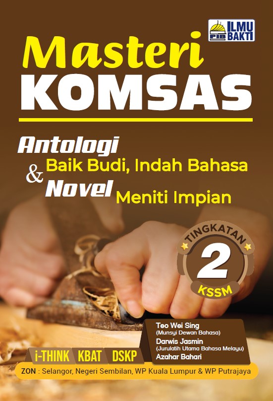 Masteri KOMSAS Antologi Baik Budi, Indah Bahasa & Novel Meniti Impian Tg 2