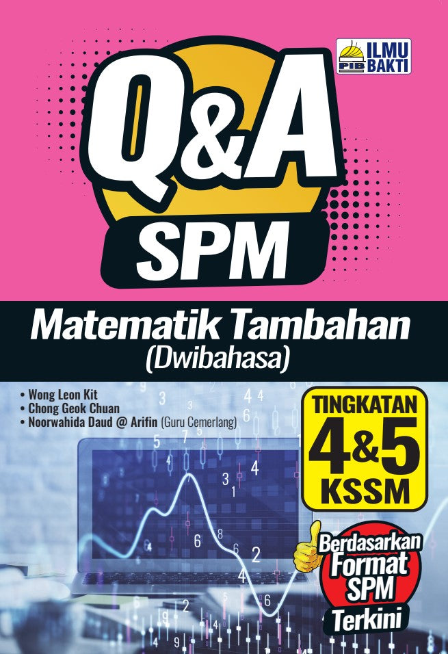 Q&A SPM Add.Mathe (Bil) F4&5 KSSM