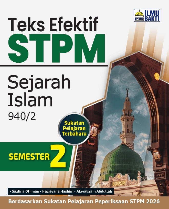 Teks Efektif STPM (2026) Semester 2 - Sejarah Islam
