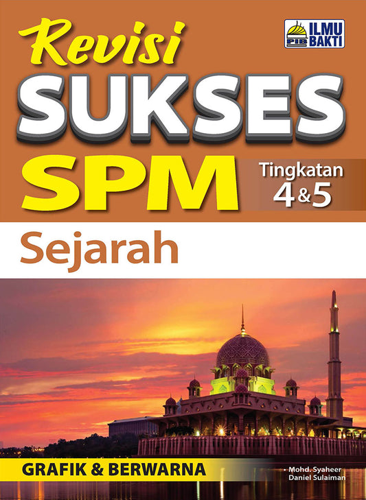 Revisi Sukses SPM Sejarah Tg 4 & 5