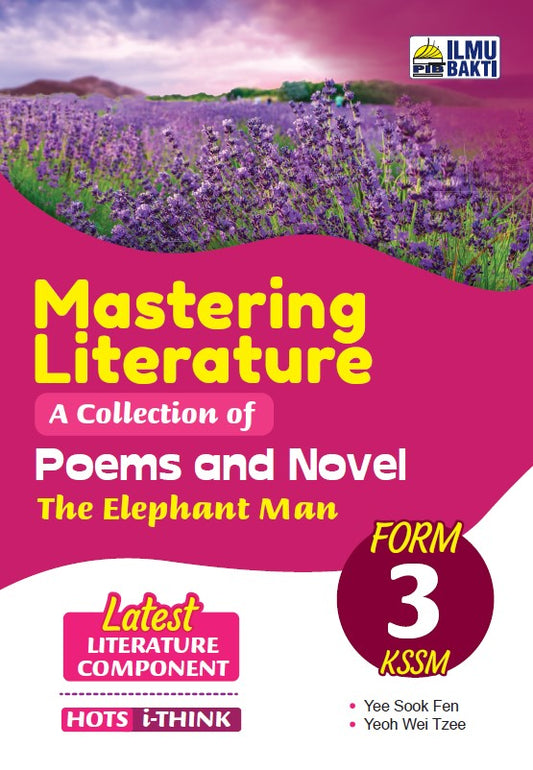 Mastering Literature A Collection of Poems, Short Stories and Novel - The Elephant Man Form 3