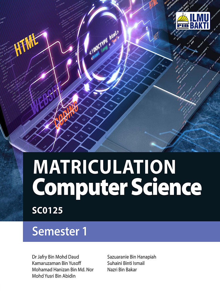 Matriculation Computer Science Sem 1 – Penerbit Ilmu Bakti Sdn Bhd