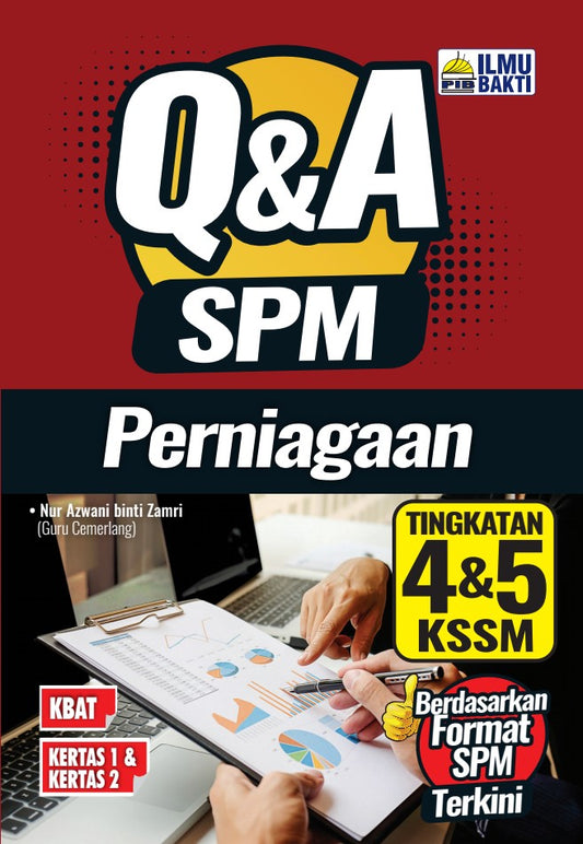 Q&A SPM Perniagaan Ting 4&5 KSSM