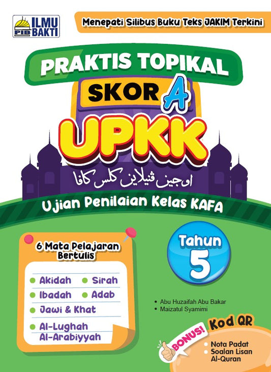 Praktis Topikal Skor A UPKK Tahun 5