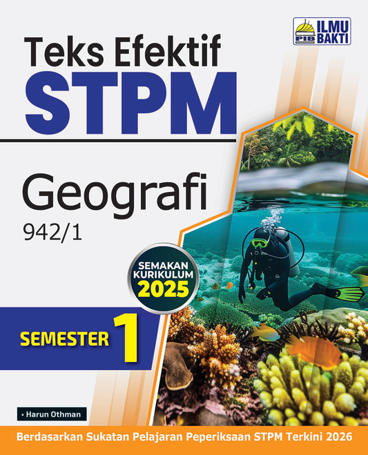 Teks Efektif STPM Geografi Semester 1 [2025]